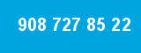 908 727 85 22